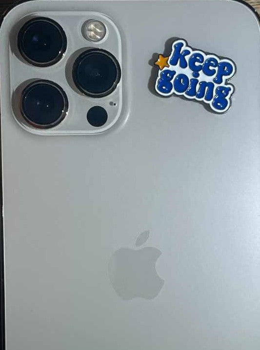 Keep Going Metal Sticker